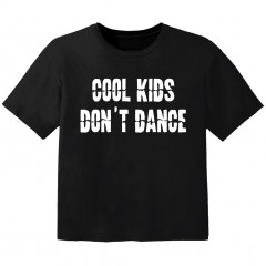 Camiseta Cool para bebé cool Kinder don't dance