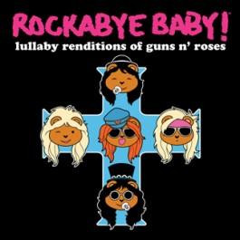 Rockabye Baby - CD Rock Baby Lullaby de Guns 'n Roses