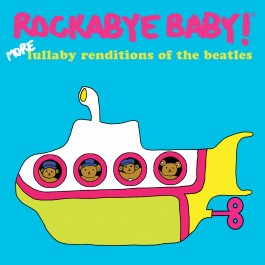 Rockabye Baby - CD Rock Baby Lullaby de The Beatles - More Renditions